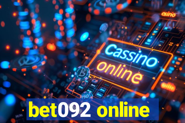 bet092 online